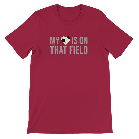 my heart is on that field soccer t shirt 1 Mom Dad Diva Family Threads