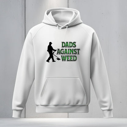 Dads Against Weed Hoodie | Funny Weed - Eating Graphic Sweatshirt - Diva Family Threads